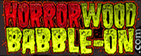 HorrorwoodBabbleOn.com