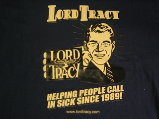 Lord Tracy T-Shirt (Calling In Sick)