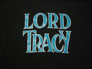 Lord Tracy T-Shirt (She's A Bitch)